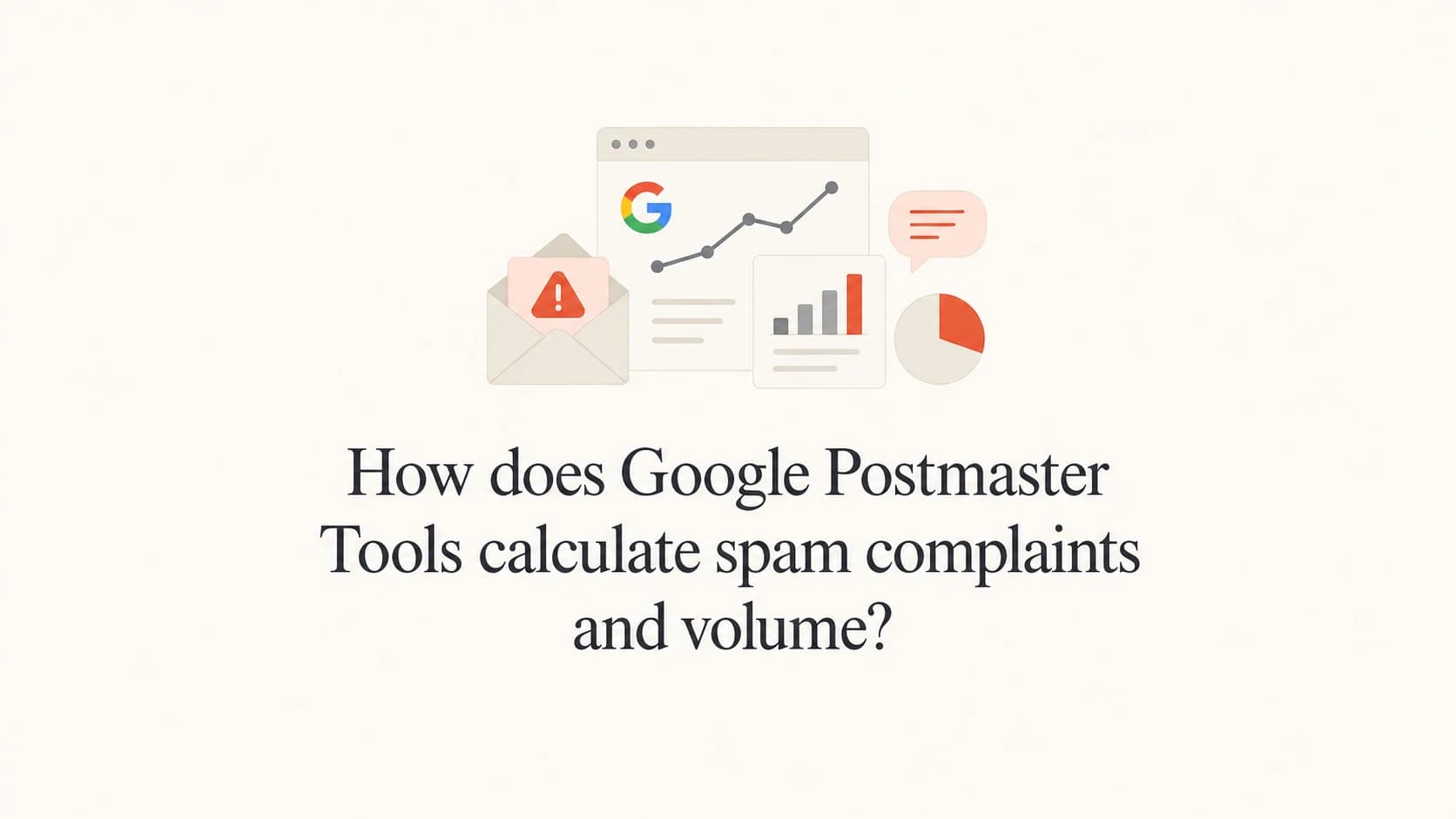 Google Postmaster Tools spam complaint and volume calculation overview