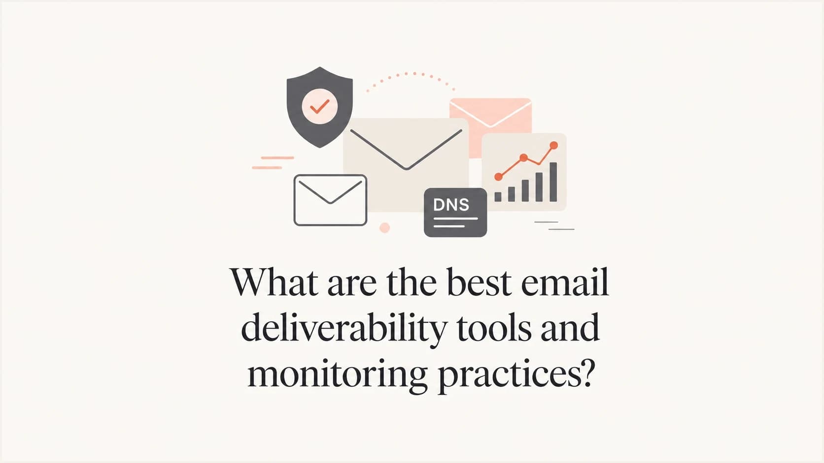 Editorial thumbnail about email deliverability tools and monitoring practices.