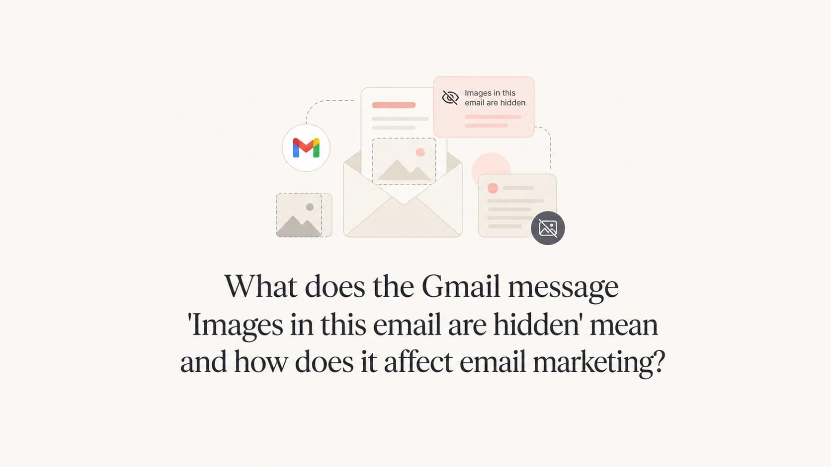 Gmail warning article thumbnail with a hidden image icon and email envelope.