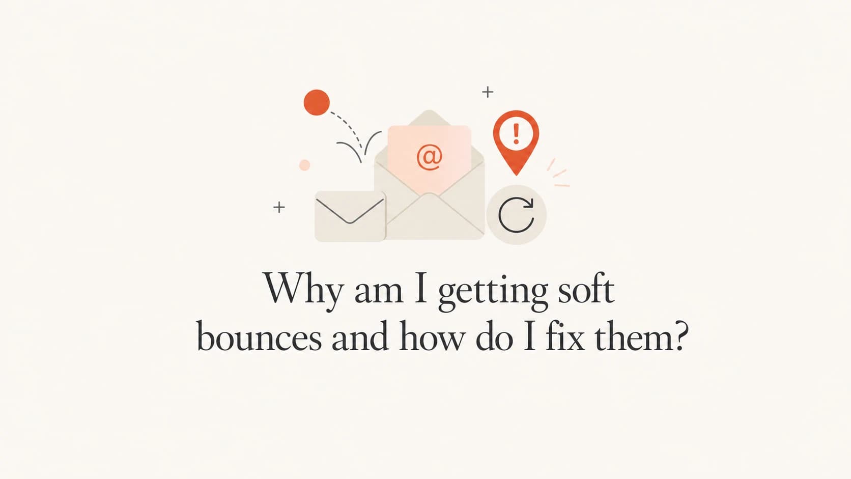 Soft bounce troubleshooting thumbnail with mail objects and a retry marker.