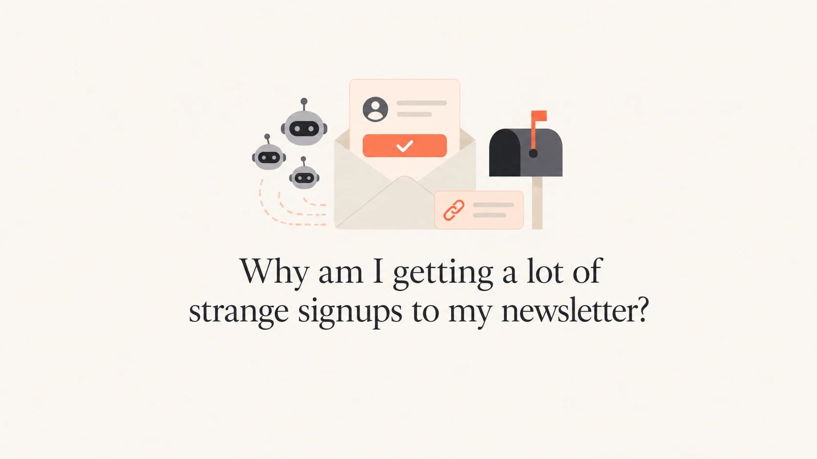 Automated newsletter signups shown as mailbox icons and confirmation links.