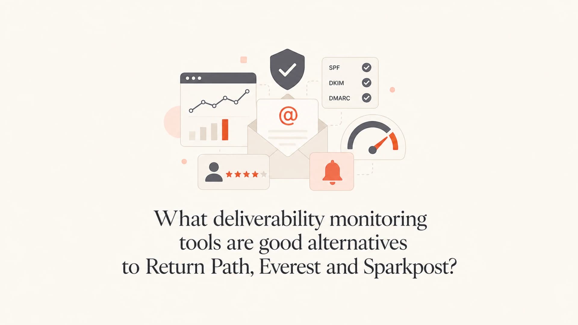 Deliverability monitoring alternatives for enterprise email teams.