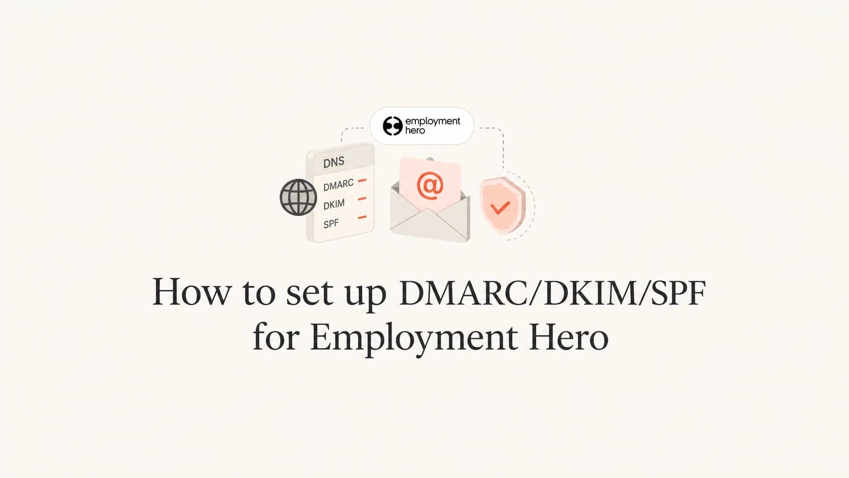 Employment Hero email authentication setup overview
