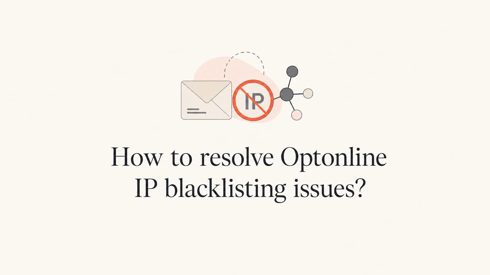 Optonline IP blacklisting resolution thumbnail with email and blocked IP symbols.