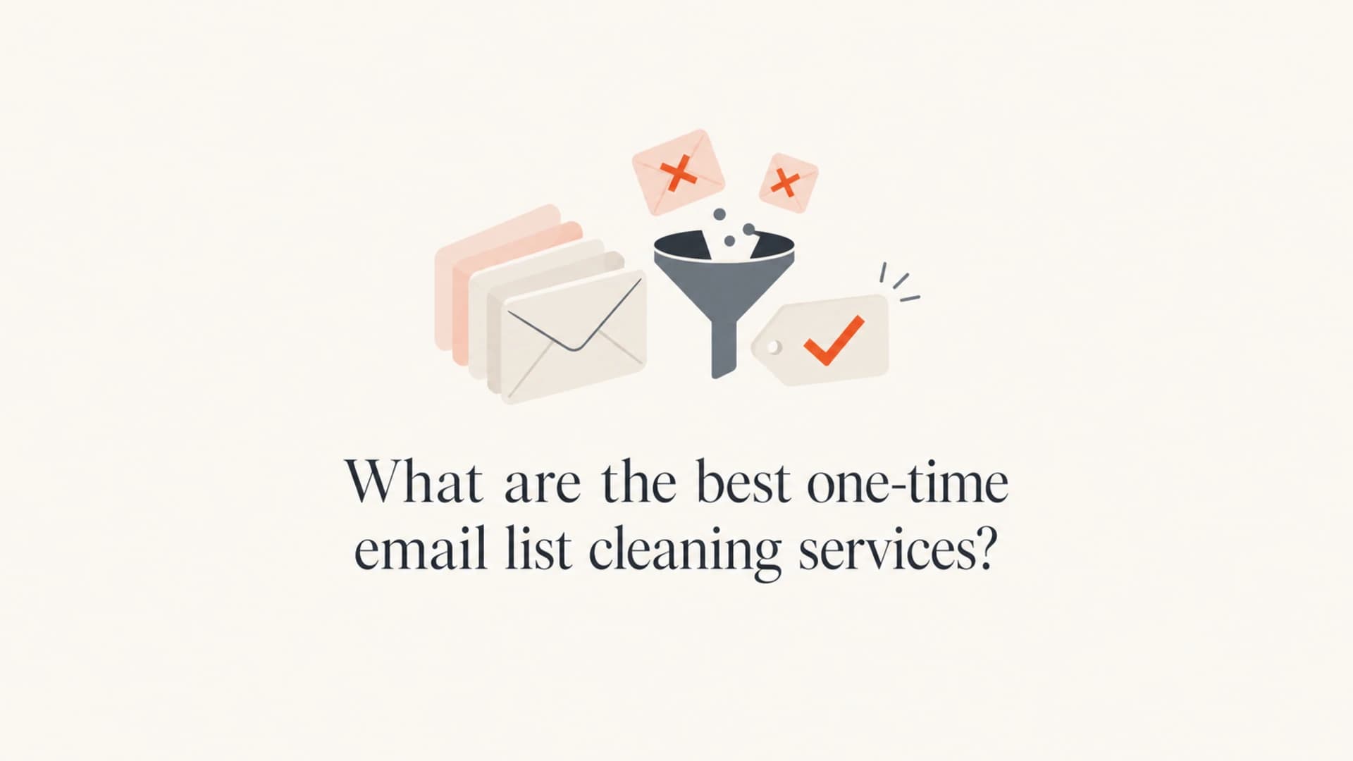 Article thumbnail for one-time email list cleaning services.