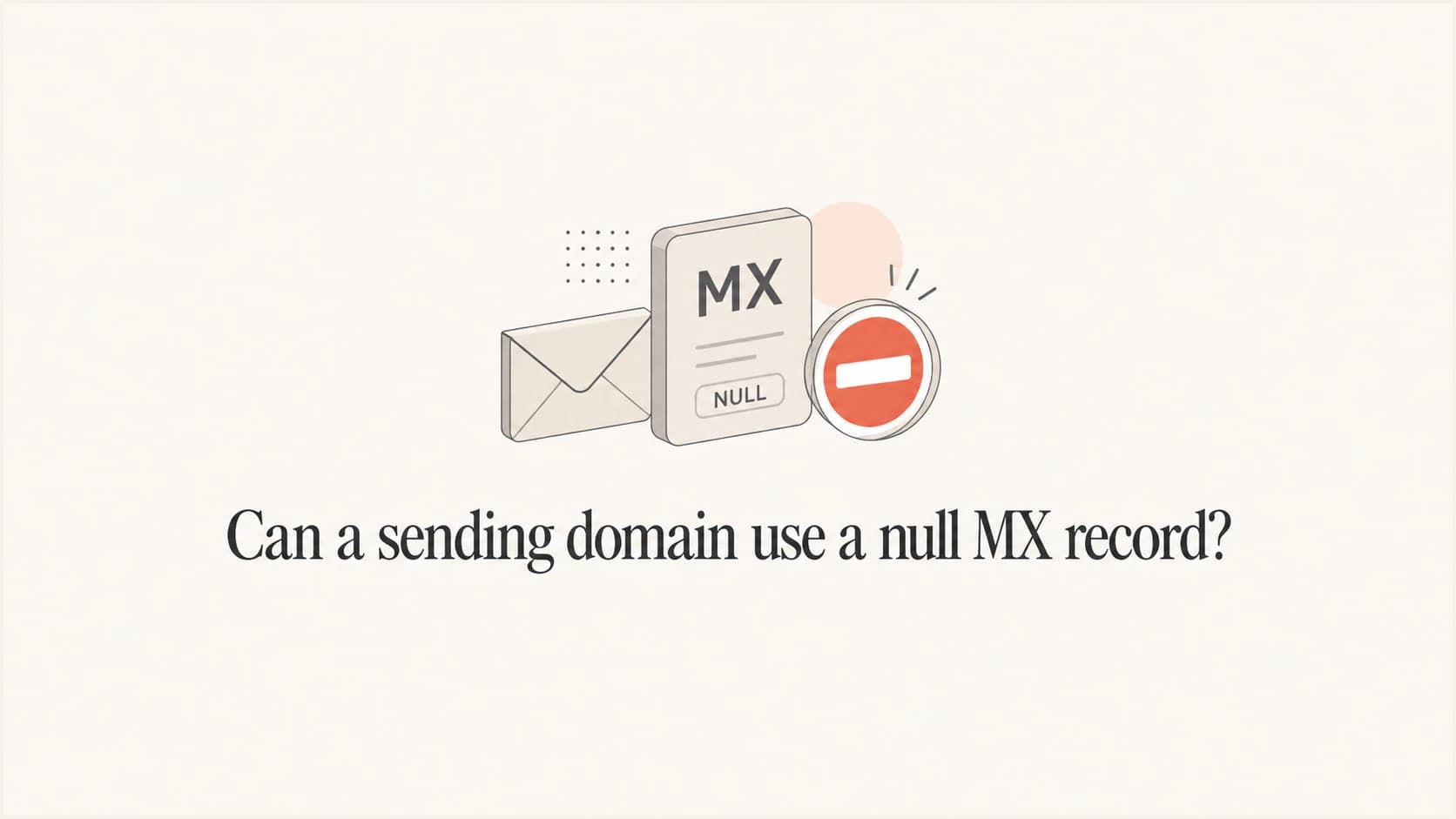 A null MX record shown beside an outbound email envelope.