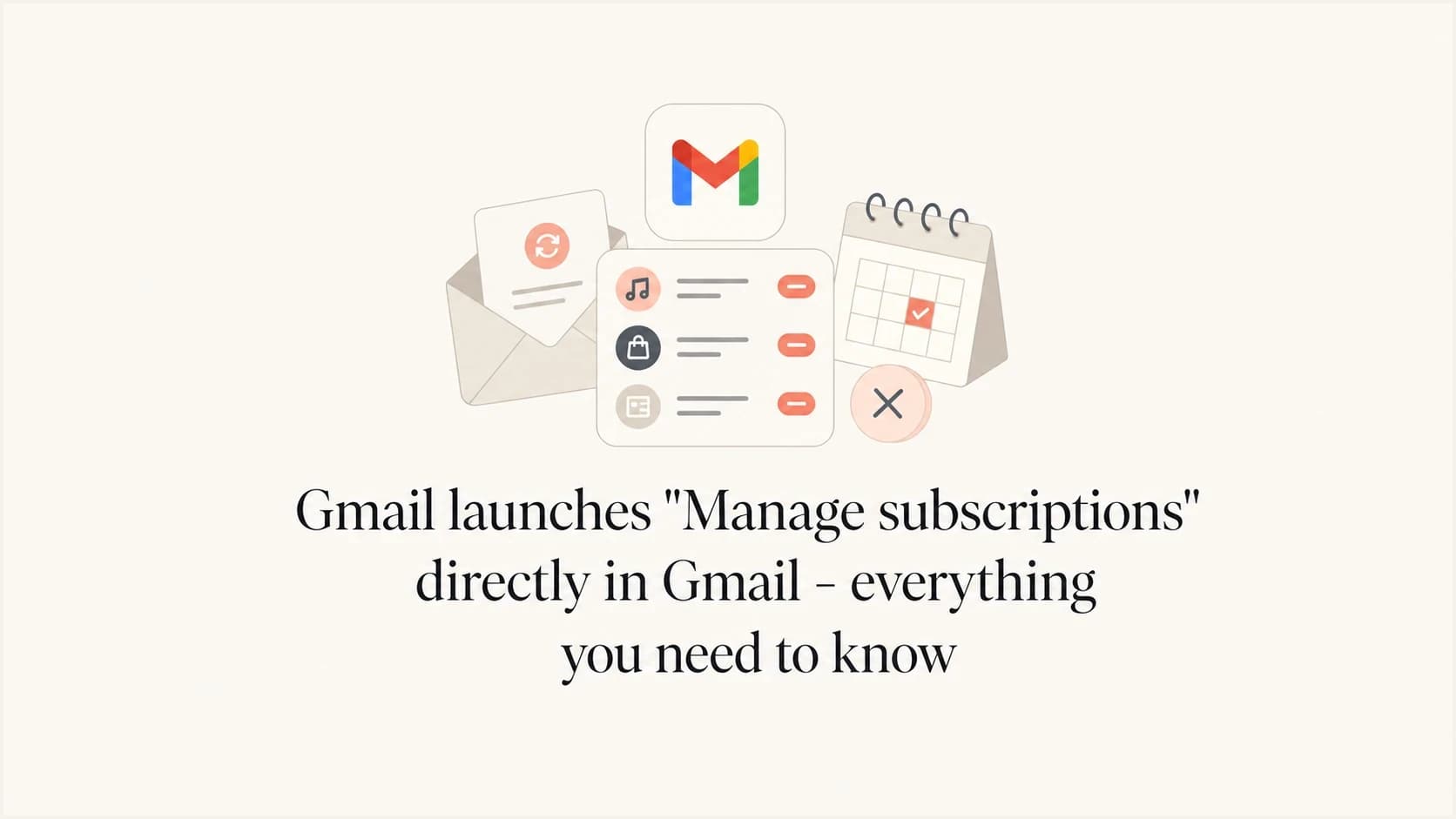 Article thumbnail for Gmail Manage subscriptions with a centered title and Gmail icon.
