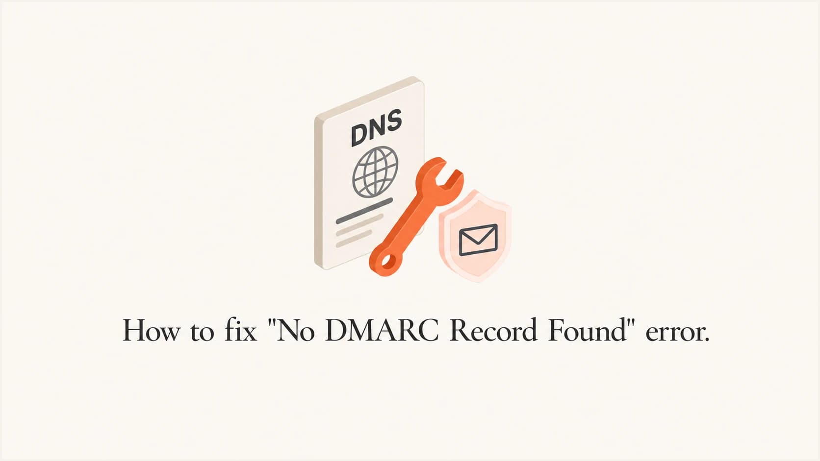 DNS record tile and mail shield above the No DMARC Record Found error title.