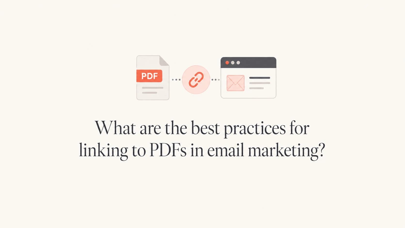 A calm editorial thumbnail showing a PDF document, link icon, and browser window.