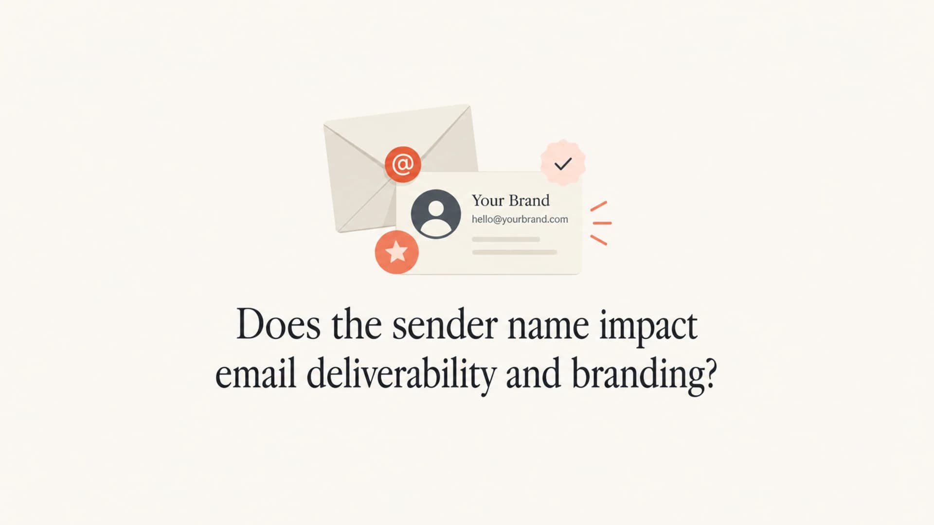 Article thumbnail about sender name, deliverability, and brand recognition.