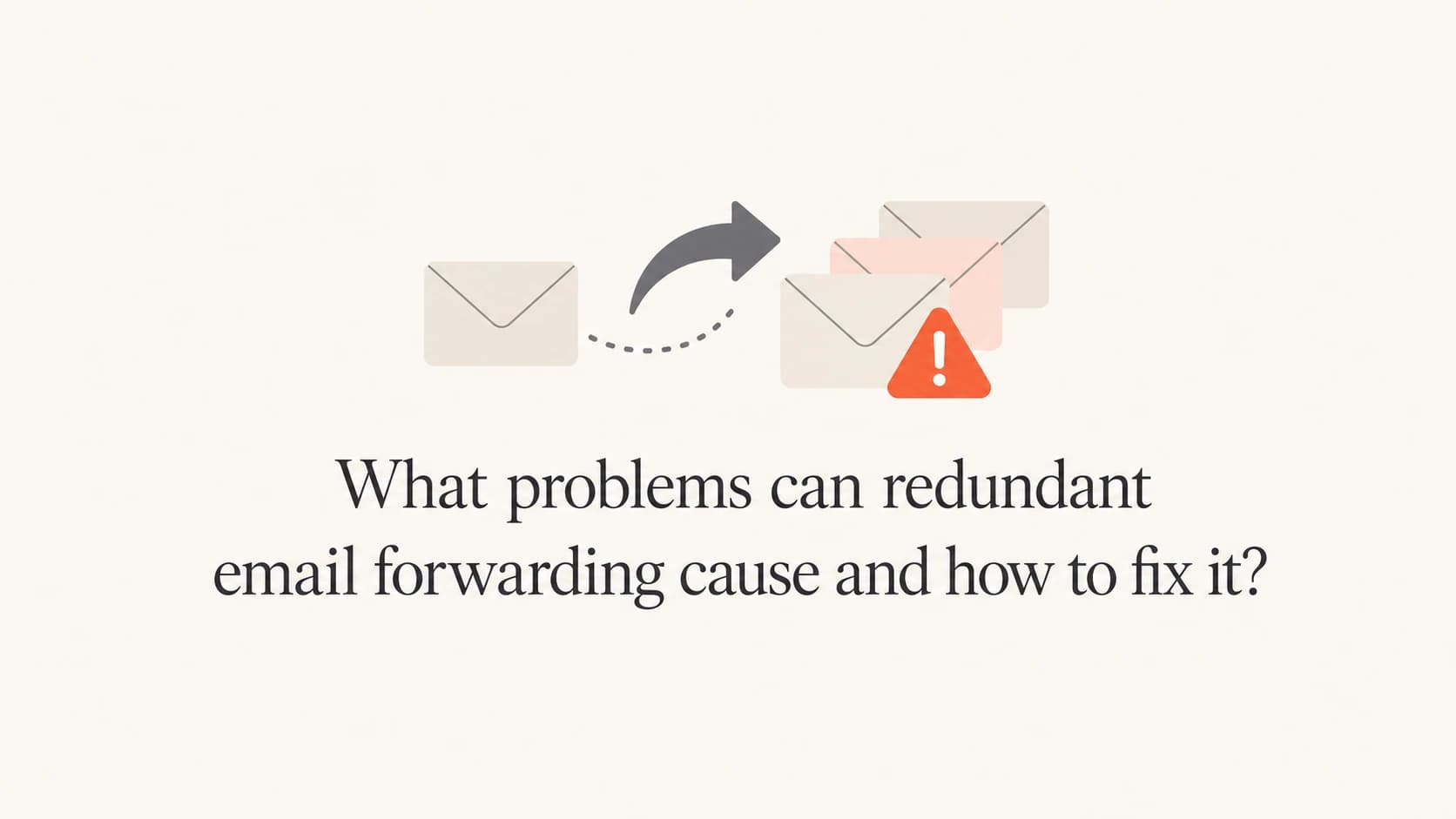 Email forwarding arrows around a mailbox with a small warning marker.