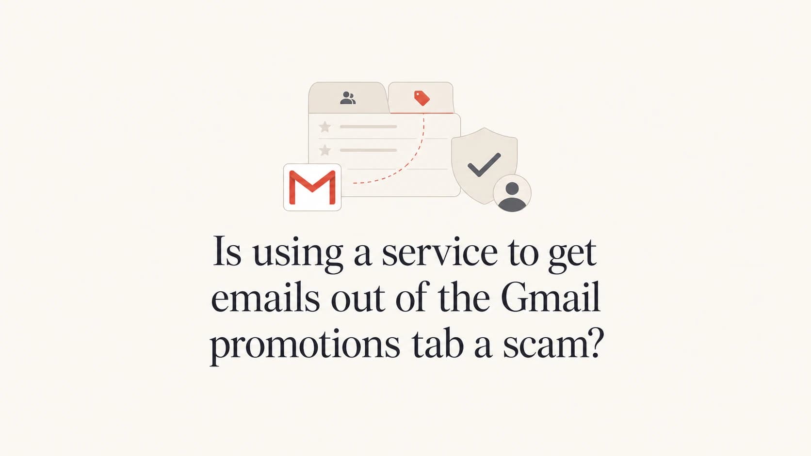 A Gmail inbox category decision shown as a calm editorial thumbnail.