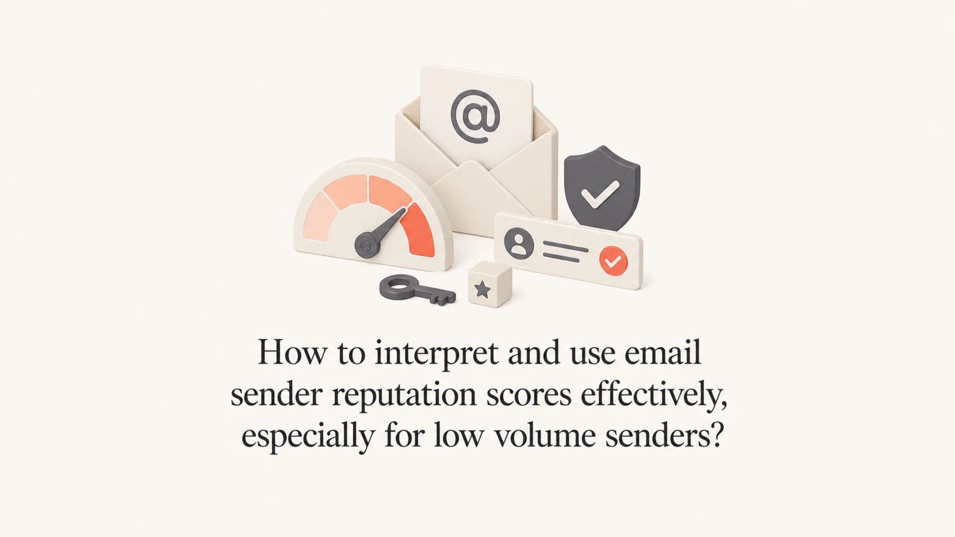 Article thumbnail about email sender reputation scores for low volume senders.