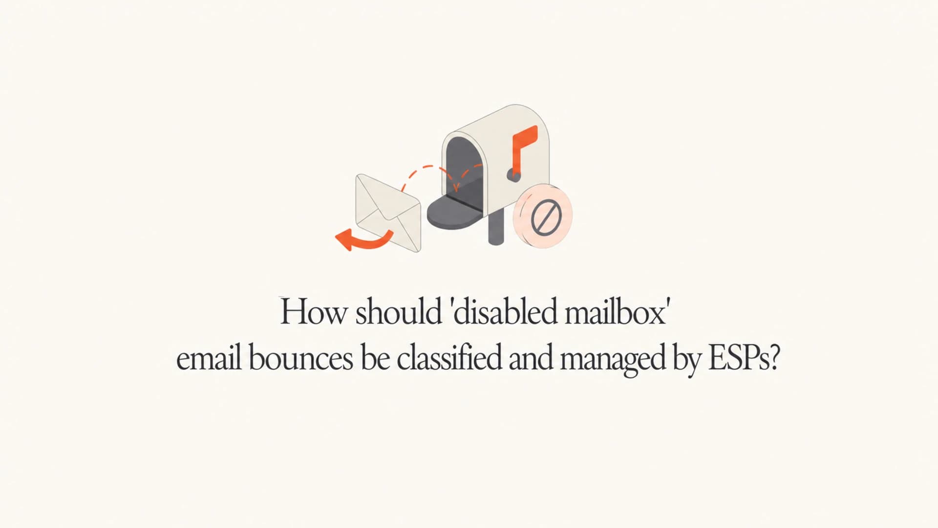 A calm editorial thumbnail about disabled mailbox bounce classification.