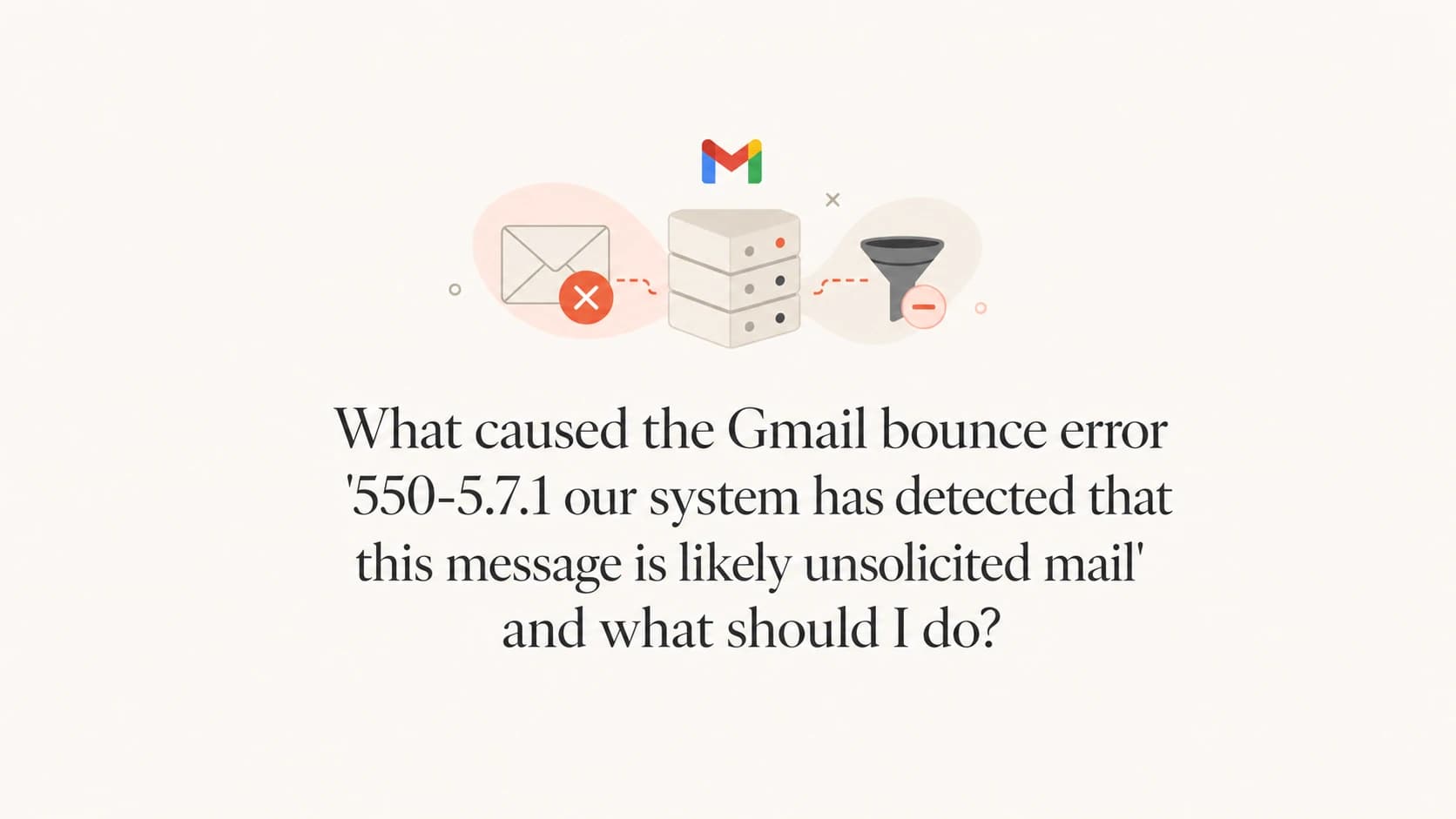 A Gmail bounce error thumbnail with a rejected envelope and mail filter symbol.