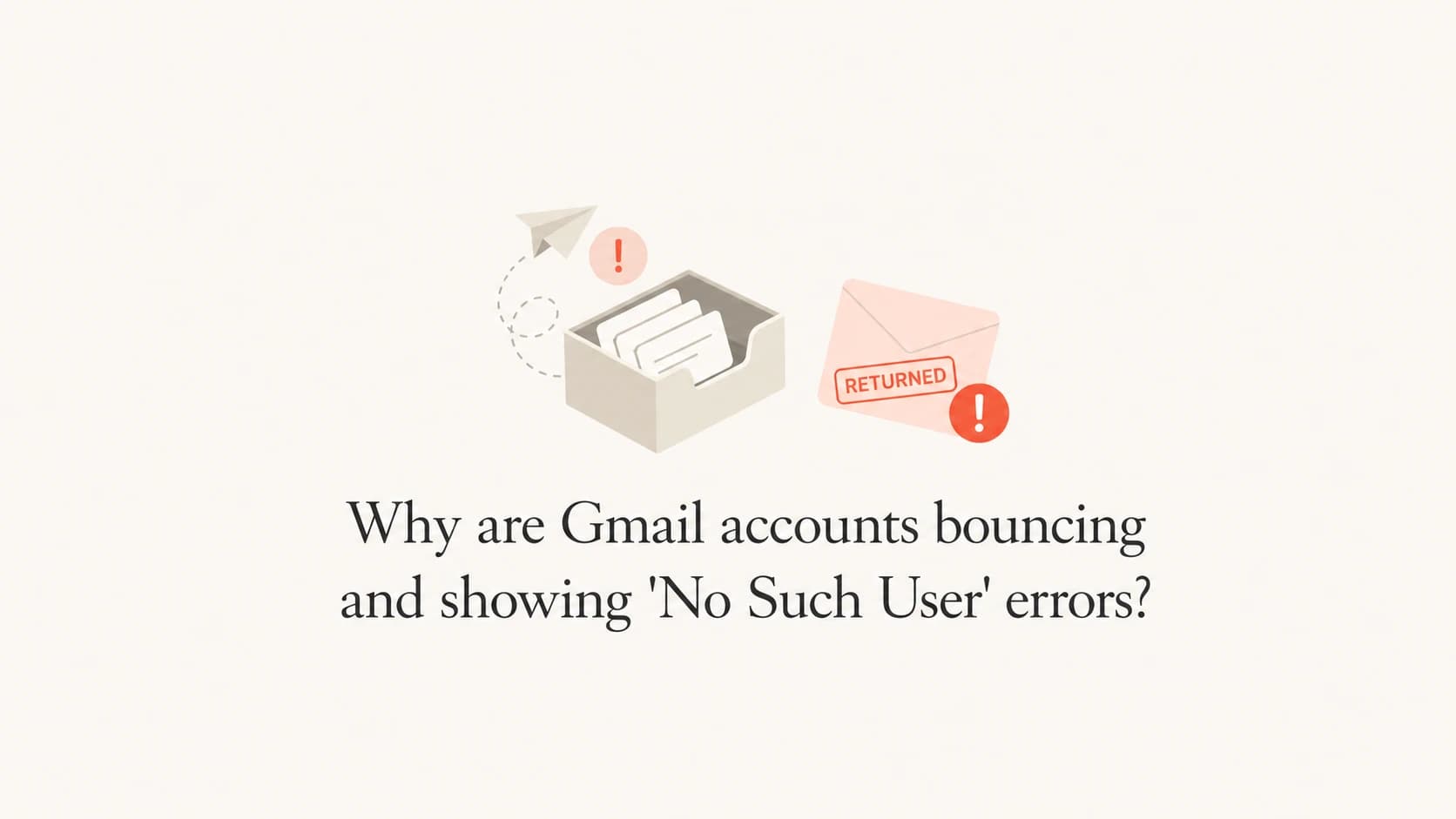 Gmail No Such User bounce error article thumbnail