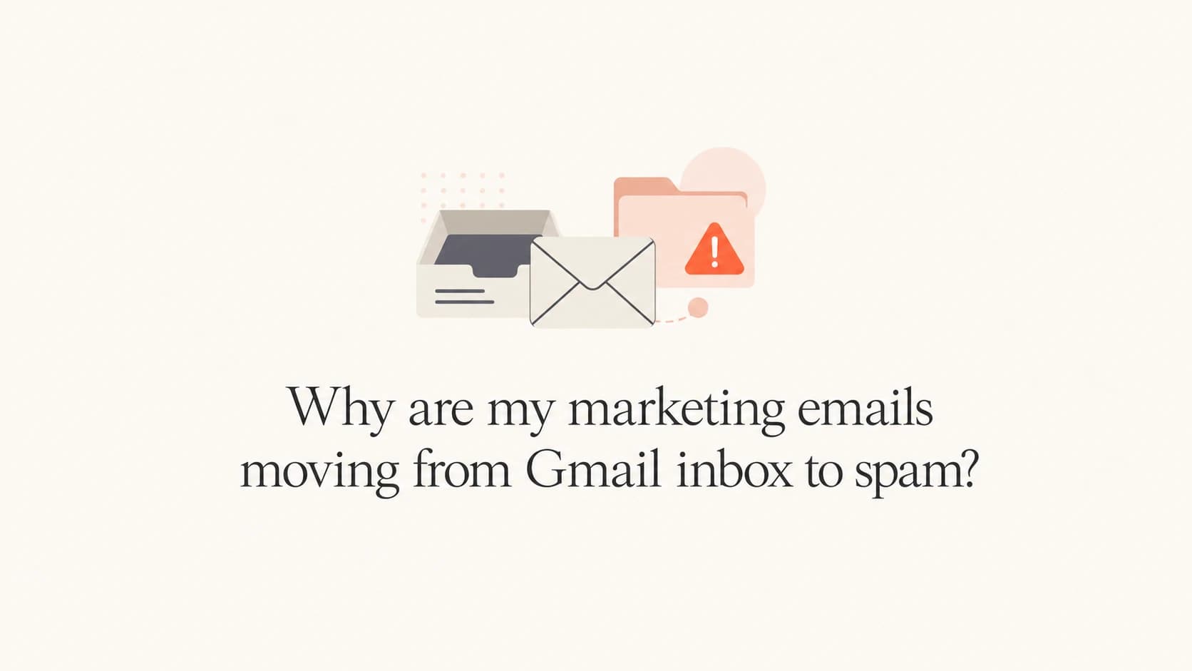 Marketing email moving from Gmail inbox to spam.