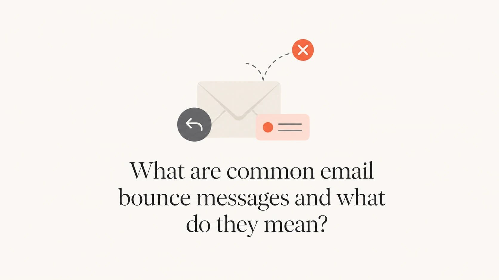 Email bounce messages shown as returned envelopes and SMTP status tags.