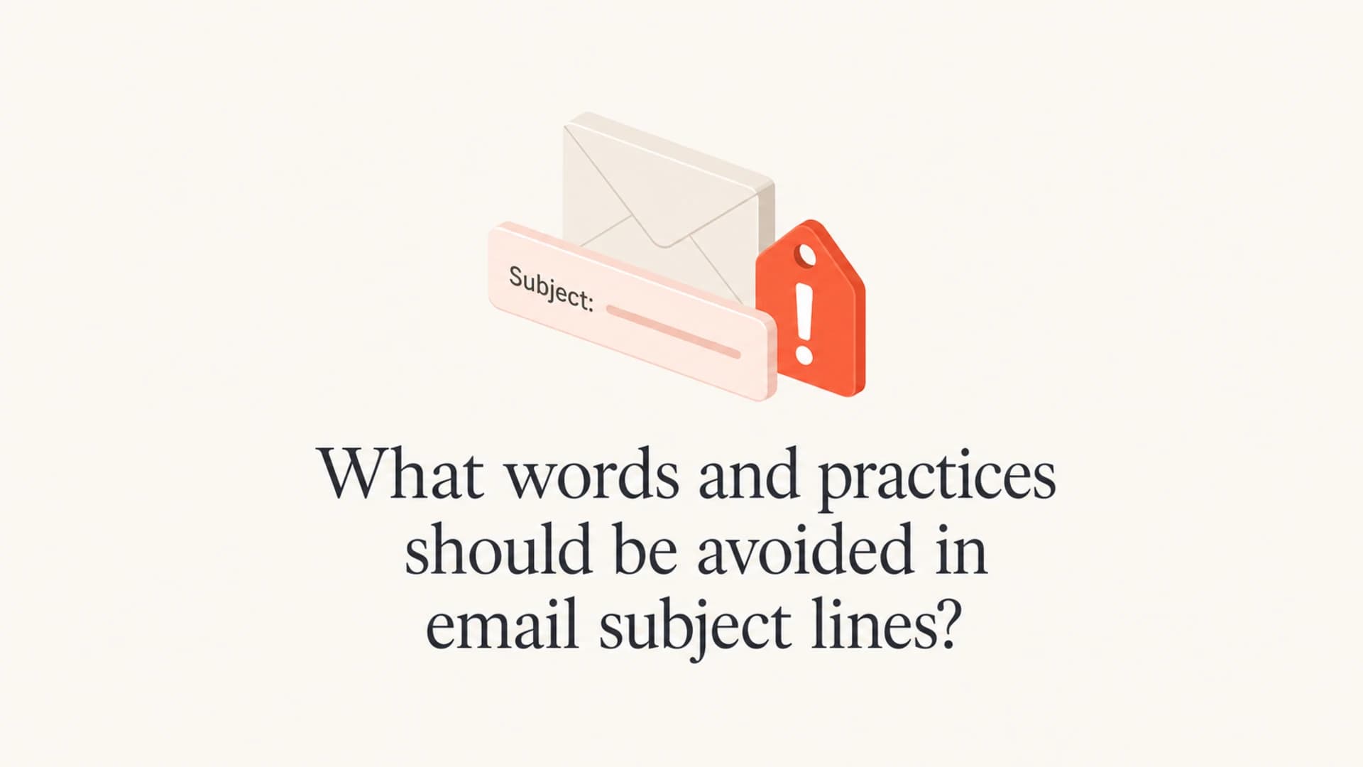 Editorial thumbnail about email subject line words and practices to avoid.