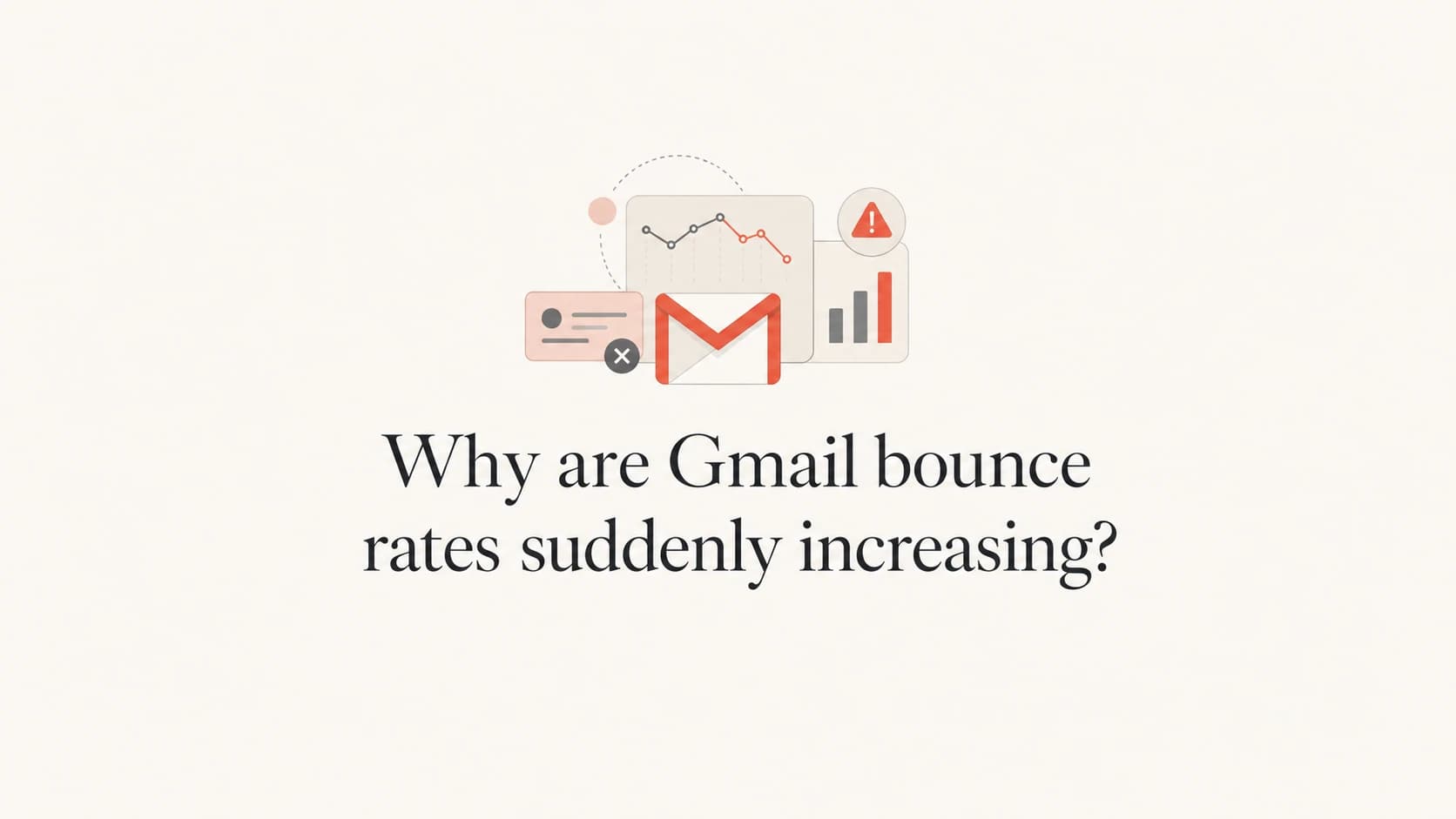 A calm editorial thumbnail about rising Gmail bounce rates.