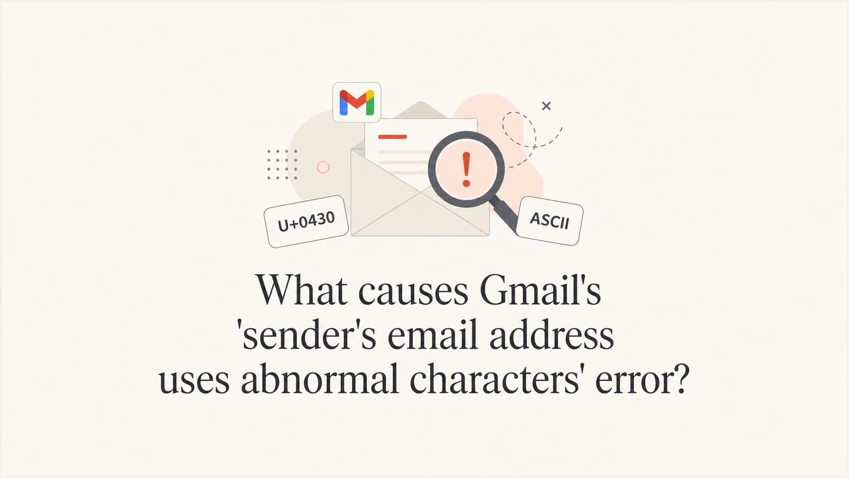 Gmail abnormal characters warning caused by unusual sender identity text.