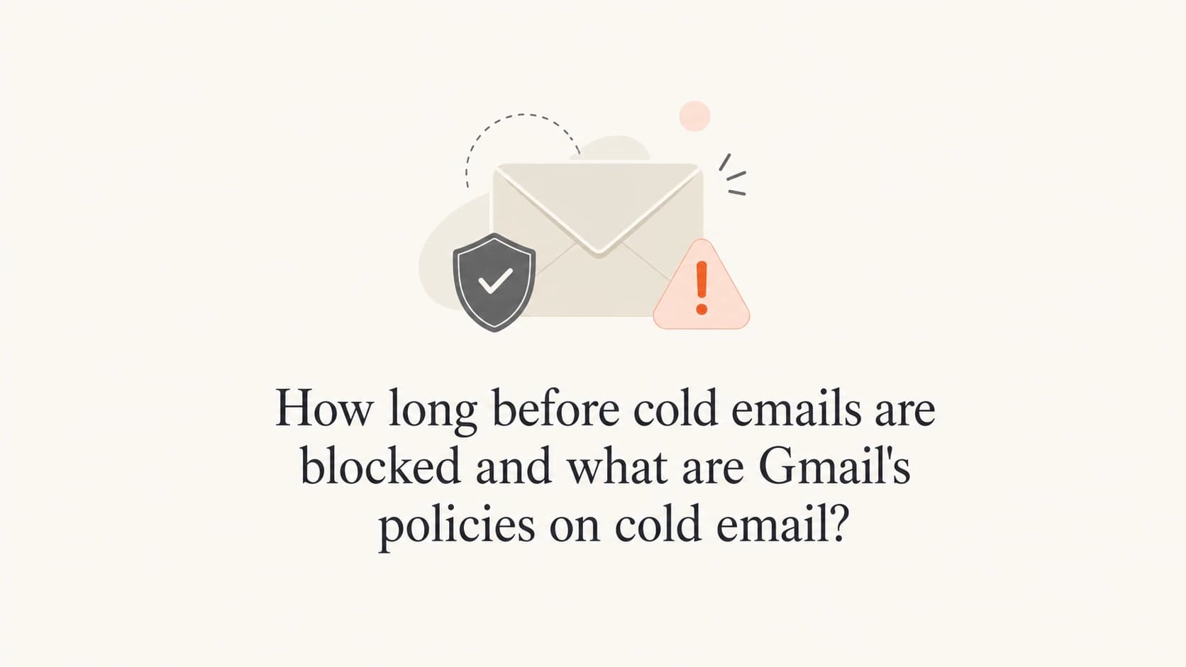 Cold email blocking timeline and Gmail policy overview.