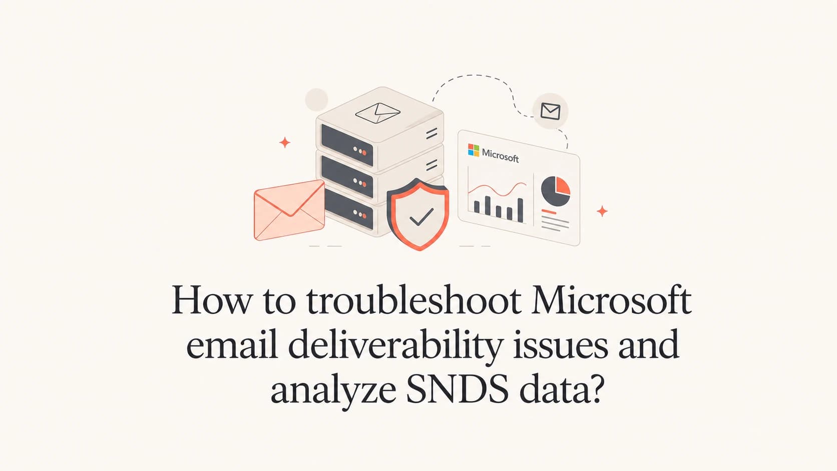Microsoft deliverability troubleshooting with SNDS data, message headers, and authentication checks.
