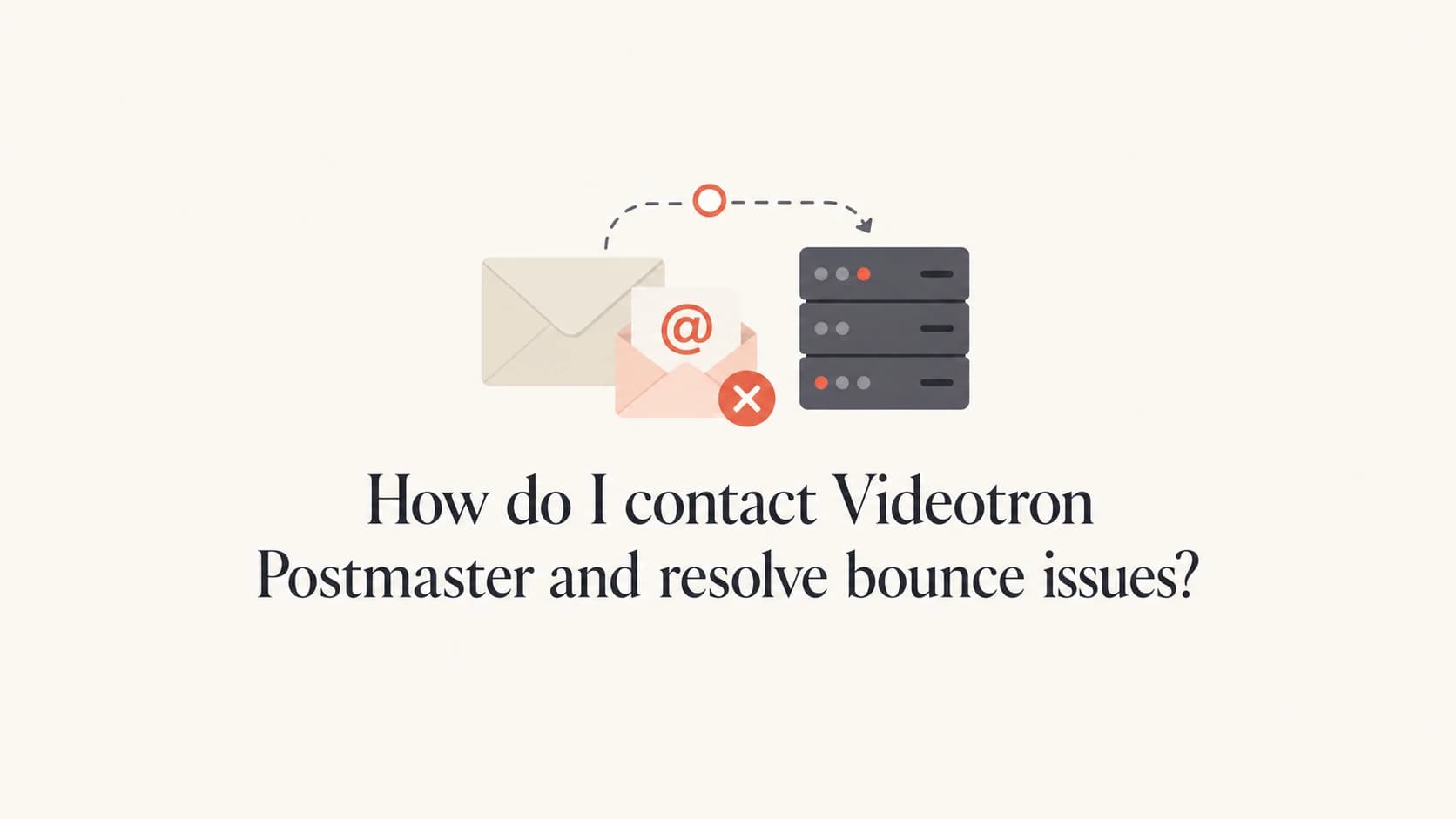Videotron Postmaster bounce troubleshooting thumbnail with email routing icons.