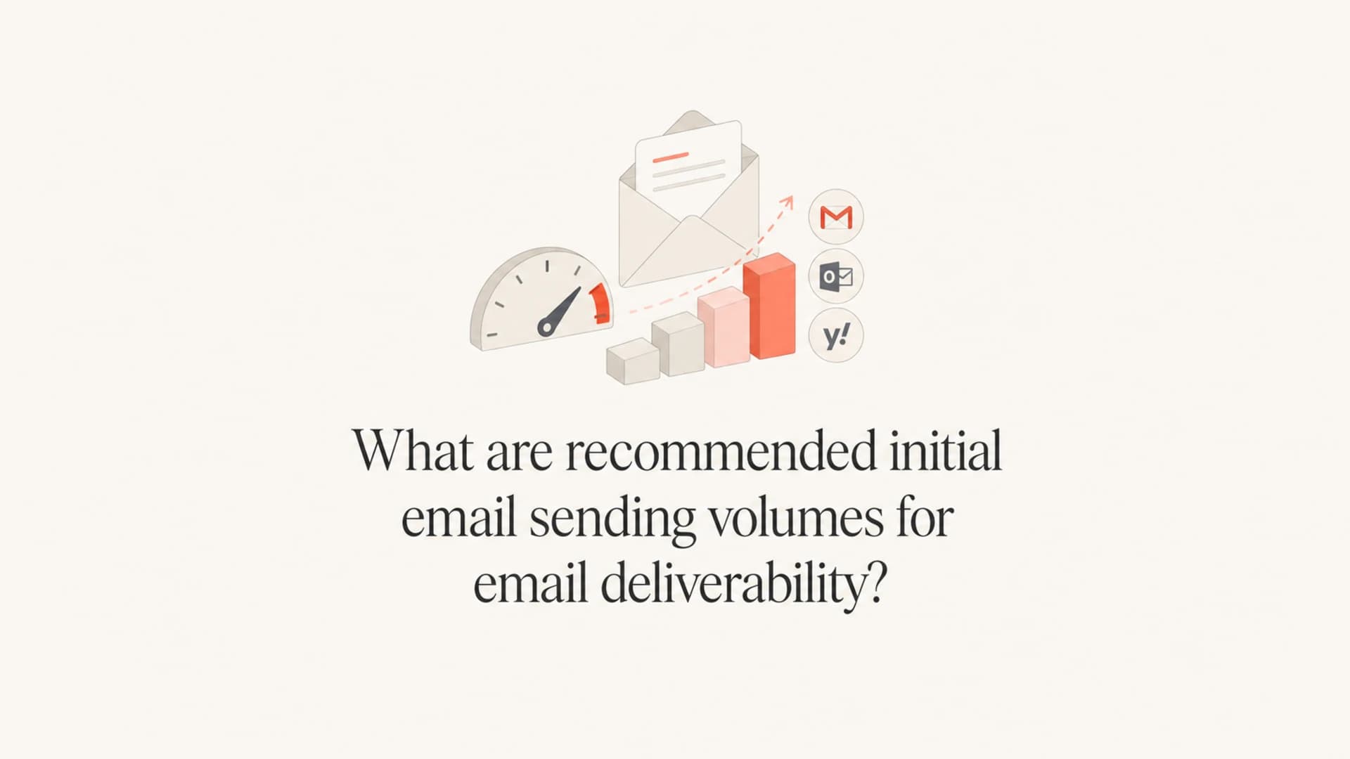 A calm editorial thumbnail about recommended initial email sending volumes.