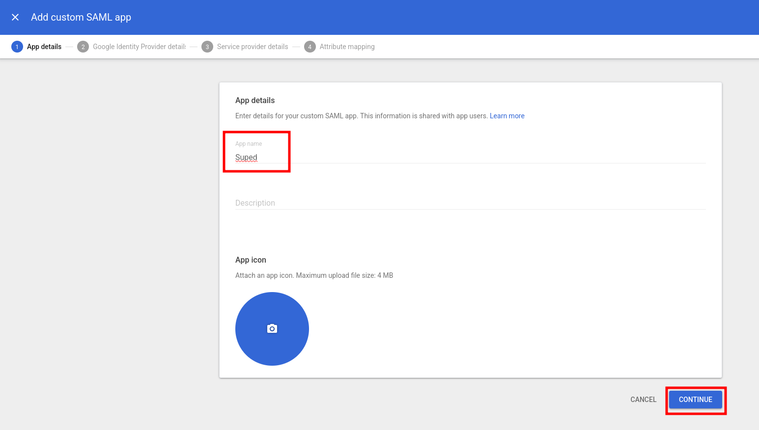 Screenshot of Google workspace admin center showing the first screen of the 'Add custom SAML app' wizard, titled 'App details', with highlights around where you input your app name and where you press continue. Entering app description and app icon are available but optional.