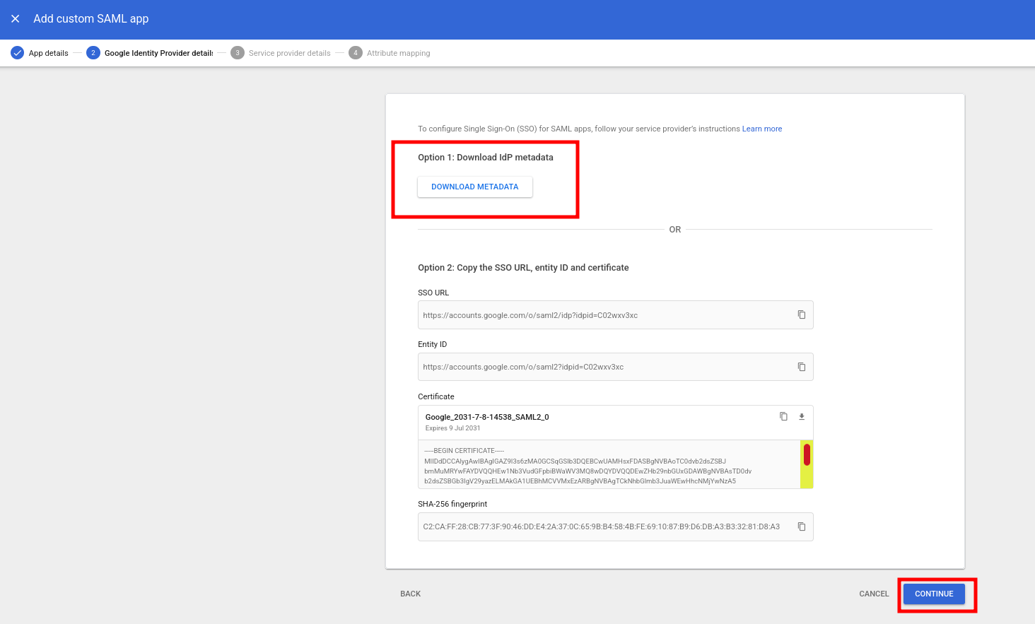Screenshot of Google workspace admin center showing the second screen of the 'Add custom SAML app' wizard, titled 'Google Identity Provider details', with highlights around where you download the metadata and where you press continue. There is an option 2 where you copy out all the details instead of using the metadata, but Suped does not support option 2.