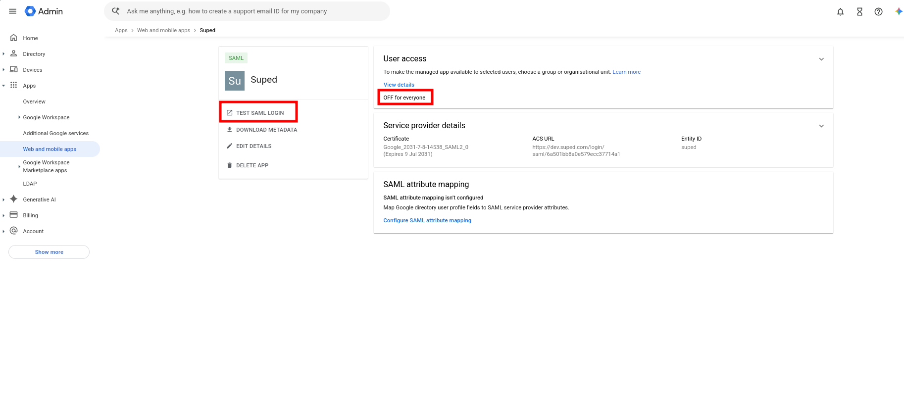 Screenshot of Google workspace admin center showing the created Suped application. It has highlights around where you click to add users to the Suped app which must be done before it can be used, and where you click to test the SAML login. It should be noted that test SAML login can fail with a 400 error code for a few minutes after successful configuration, as Google takes time to properly provision the new app.